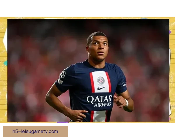 姆巴佩敦促本菲卡守住底线原则 姆巴佩敦促本菲卡守住底线原则